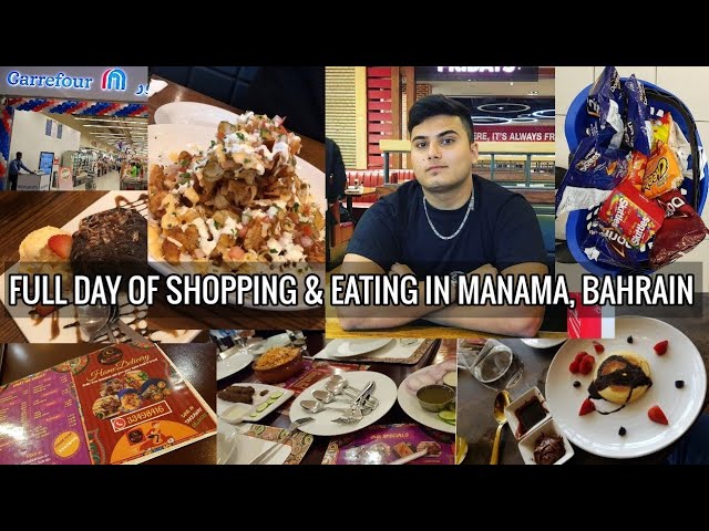A FULL DAY OF EATING AND SHOPPING IN MANAMA,BAHRAIN FOUR SEASONS HOTEL|CITY CENTRE|FRIDAYS|KEBABISH